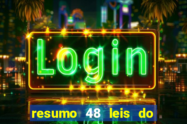 resumo 48 leis do poder pdf